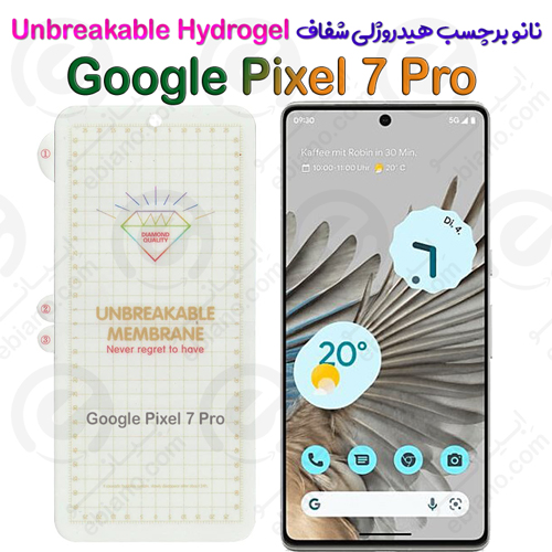 نانو برچسب هیدروژلی شفاف صفحه نمایش Google Pixel 7 Pro مدل Unbreakable Hydrogel