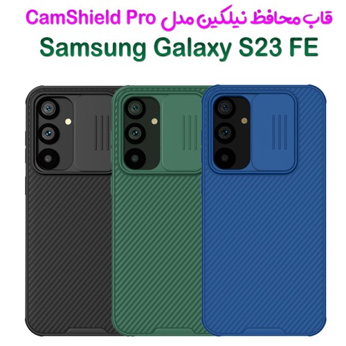 قاب محافظ نیلکین Samsung Galaxy S23 FE مدل CamShield Pro