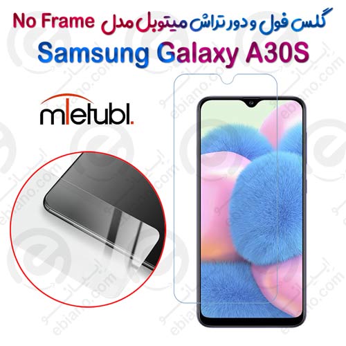 گلس فول و دور تراش میتوبل Samsung Galaxy A30S  مدل No Frame