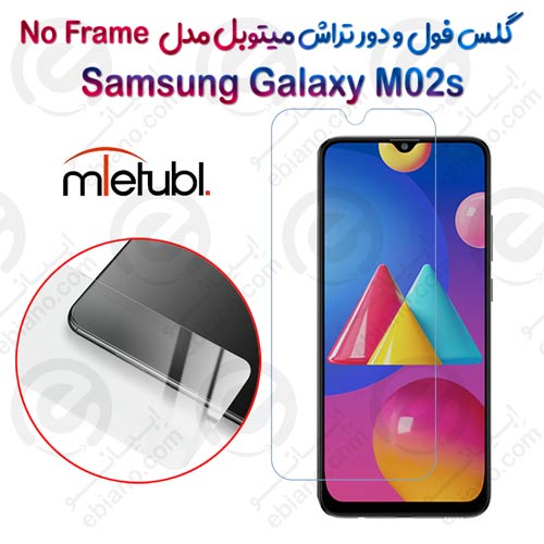 گلس فول و دور تراش میتوبل Samsung Galaxy M02s مدل No Frame