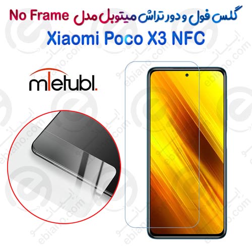 گلس فول و دور تراش میتوبل Xiaomi Poco X3 NFC مدل No Frame